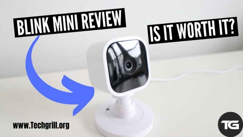 Mini Wireless Cameras A Review of the Blink Mini Camera